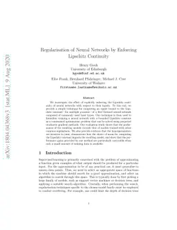 Regularisation of Neural Networks by Enforcing Lipschitz Continuity
