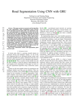 Road Segmentation Using CNN with GRU