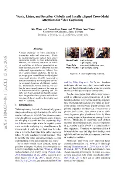 Watch, Listen, and Describe: Globally and Locally Aligned Cross-Modal
  Attentions for Video Captioning
