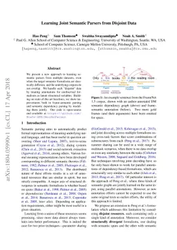 Learning Joint Semantic Parsers from Disjoint Data