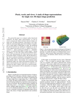 Pixels, voxels, and views: A study of shape representations for single
  view 3D object shape prediction