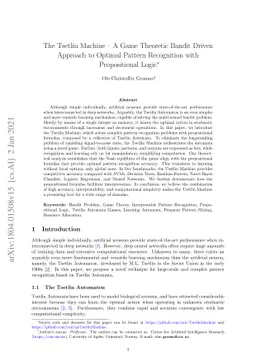 The Tsetlin Machine -- A Game Theoretic Bandit Driven Approach to
  Optimal Pattern Recognition with Propositional Logic