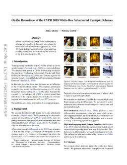On the Robustness of the CVPR 2018 White-Box Adversarial Example
  Defenses
