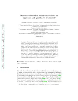 Resource allocation under uncertainty: an algebraic and qualitative
  treatment