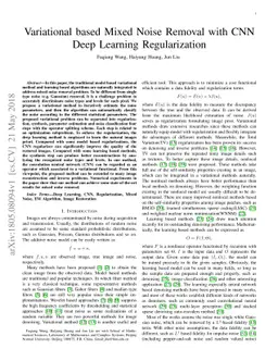 Variational based Mixed Noise Removal with CNN Deep Learning
  Regularization
