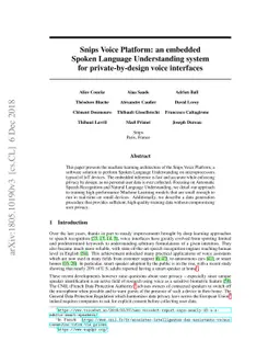 Snips Voice Platform: an embedded Spoken Language Understanding system
  for private-by-design voice interfaces