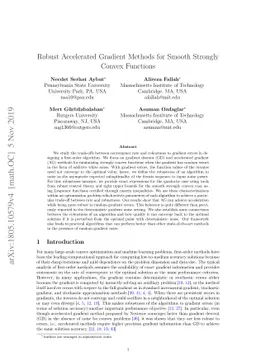 Robust Accelerated Gradient Methods for Smooth Strongly Convex Functions