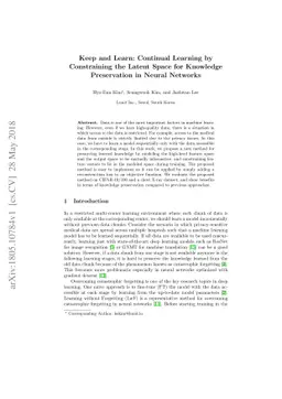 Keep and Learn: Continual Learning by Constraining the Latent Space for
  Knowledge Preservation in Neural Networks