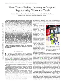 More Than a Feeling: Learning to Grasp and Regrasp using Vision and
  Touch