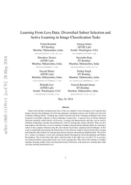 Learning From Less Data: Diversified Subset Selection and Active
  Learning in Image Classification Tasks