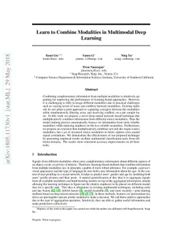 Learn to Combine Modalities in Multimodal Deep Learning