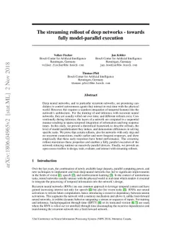 The streaming rollout of deep networks - towards fully model-parallel
  execution