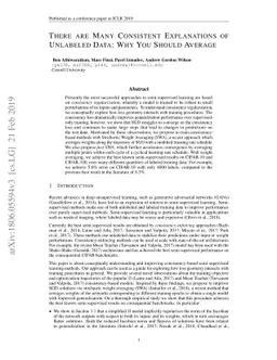 There Are Many Consistent Explanations of Unlabeled Data: Why You Should
  Average