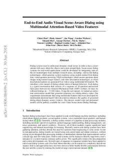 End-to-End Audio Visual Scene-Aware Dialog using Multimodal
  Attention-Based Video Features