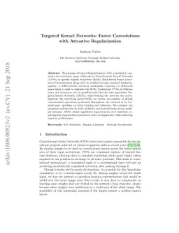 Targeted Kernel Networks: Faster Convolutions with Attentive
  Regularization