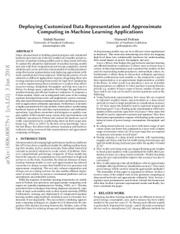 Deploying Customized Data Representation and Approximate Computing in
  Machine Learning Applications