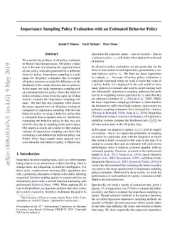 Importance Sampling Policy Evaluation with an Estimated Behavior Policy