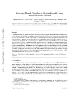 Combining Multiple Algorithms in Classifier Ensembles using Generalized
  Mixture Functions