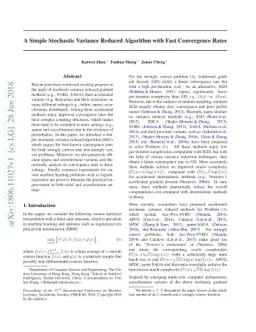 A Simple Stochastic Variance Reduced Algorithm with Fast Convergence
  Rates