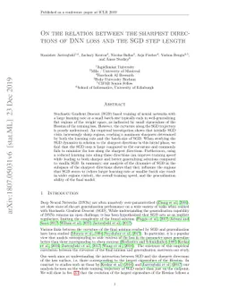 On the Relation Between the Sharpest Directions of DNN Loss and the SGD
  Step Length