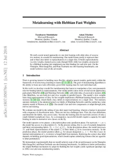 Metalearning with Hebbian Fast Weights