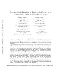 Consensus Needs Broadcast in Noiseless Models but can be Exponentially
  Easier in the Presence of Noise