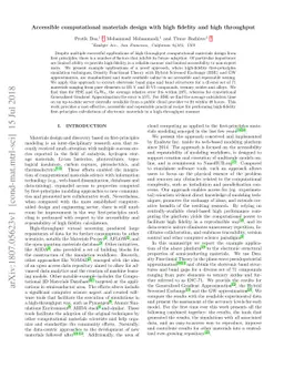 Accessible computational materials design with high fidelity and high
  throughput