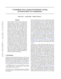 A Probabilistic Theory of Supervised Similarity Learning for Pointwise
  ROC Curve Optimization
