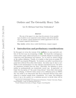 Outliers and The Ostensibly Heavy Tails