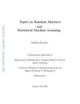 Topics in Random Matrices and Statistical Machine Learning