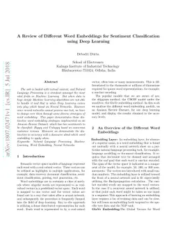 A Review of Different Word Embeddings for Sentiment Classification using
  Deep Learning