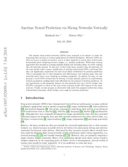 Anytime Neural Prediction via Slicing Networks Vertically