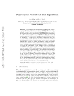 Pulse Sequence Resilient Fast Brain Segmentation