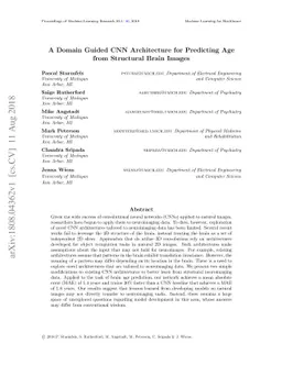 A Domain Guided CNN Architecture for Predicting Age from Structural
  Brain Images