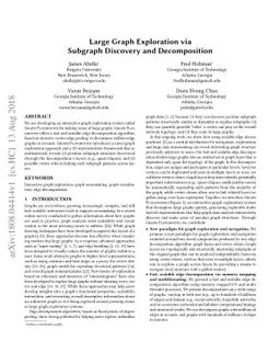 Large Graph Exploration via Subgraph Discovery and Decomposition