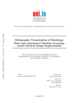 Holographic Visualisation of Radiology Data and Automated Machine
  Learning-based Medical Image Segmentation
