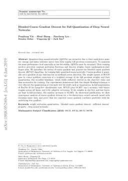 Blended Coarse Gradient Descent for Full Quantization of Deep Neural
  Networks
