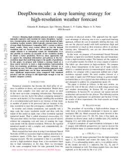 DeepDownscale: a Deep Learning Strategy for High-Resolution Weather
  Forecast