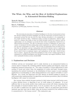 The What, the Why, and the How of Artificial Explanations in Automated
  Decision-Making