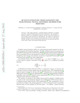 Quantum enhanced cross-validation for near-optimal neural networks
  architecture selection