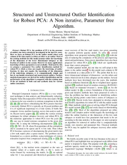 Structured and Unstructured Outlier Identification for Robust PCA: A Non
  iterative, Parameter free Algorithm
