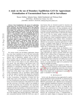 A study on the use of Boundary Equilibrium GAN for Approximate
  Frontalization of Unconstrained Faces to aid in Surveillance