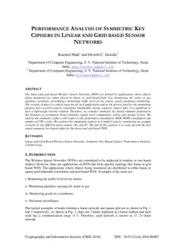 Performance Analysis of Symmetric Key Ciphers in Linear and Grid Based
  Sensor Networks