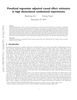 Penalized regression adjusted causal effect estimates in high
  dimensional randomized experiments