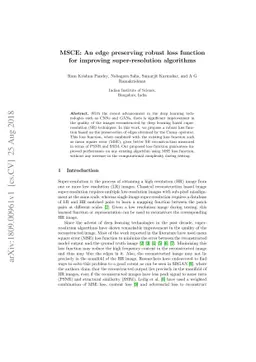 MSCE: An edge preserving robust loss function for improving
  super-resolution algorithms