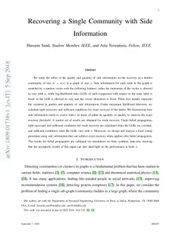 Recovering a Single Community with Side Information