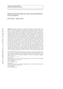 Dynamic Bayesian Games for Adversarial and Defensive Cyber Deception