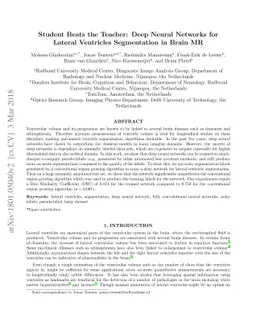 Student Beats the Teacher: Deep Neural Networks for Lateral Ventricles
  Segmentation in Brain MR