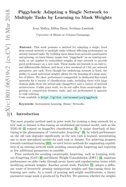 Piggyback: Adapting a Single Network to Multiple Tasks by Learning to
  Mask Weights