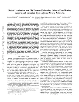 Robot Localisation and 3D Position Estimation Using a Free-Moving Camera
  and Cascaded Convolutional Neural Networks